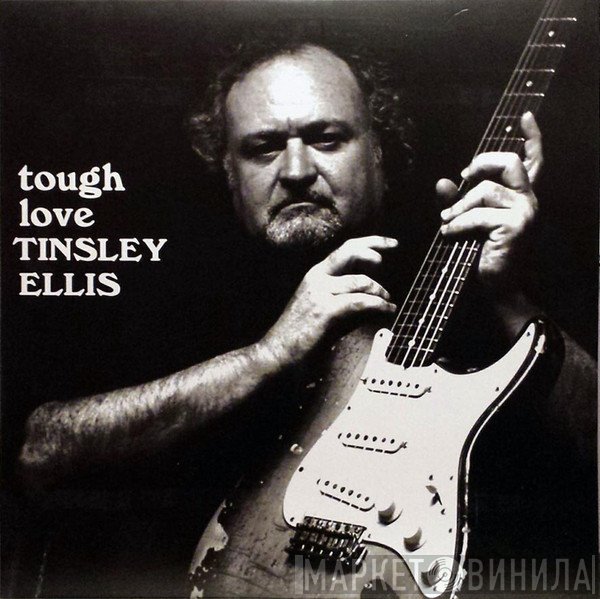 Tinsley Ellis - Tough Love