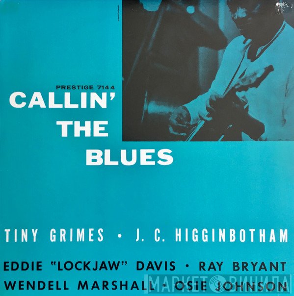 Tiny Grimes, J.C. Higginbotham - Callin' The Blues