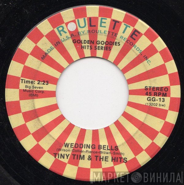 Tiny Tim & The Hits, Sonny Til And The Orioles - Wedding Bells / Crying In The Chapel