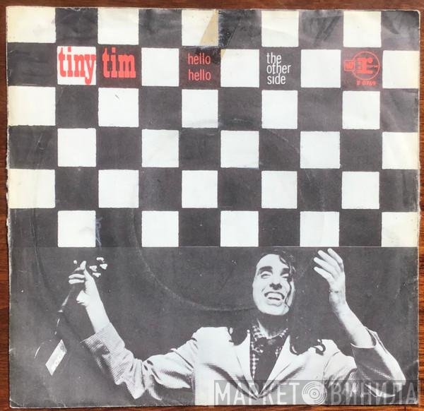 Tiny Tim  - Hello, Hello