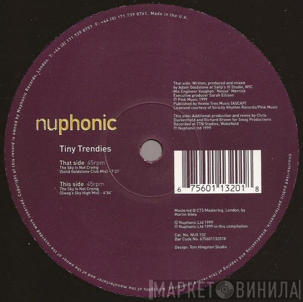 Tiny Trendies - The Sky Is Not Crying