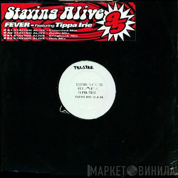 Tippa Irie, Fever  - Staying Alive 95