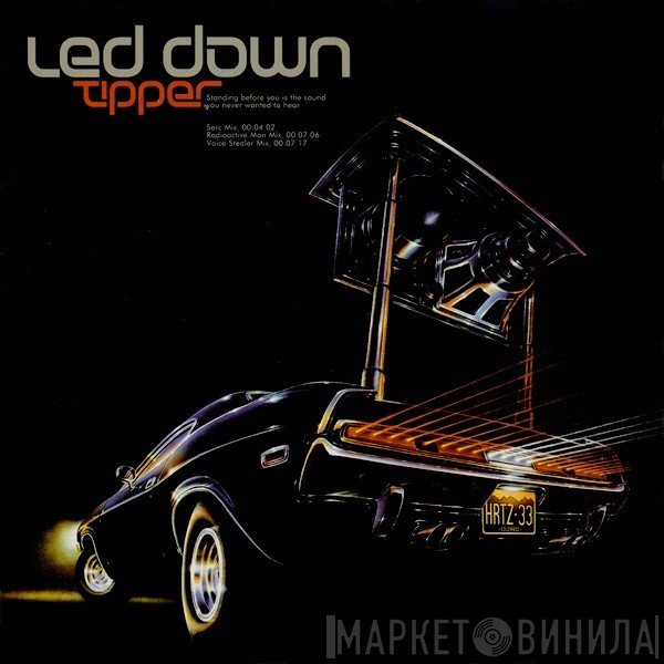 Tipper  - LED Down