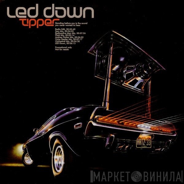 Tipper  - LED Down