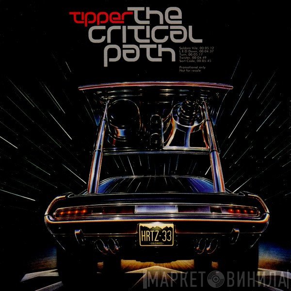 Tipper  - The Critical Path
