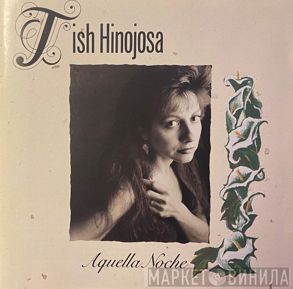 Tish Hinojosa - Aquella Noche