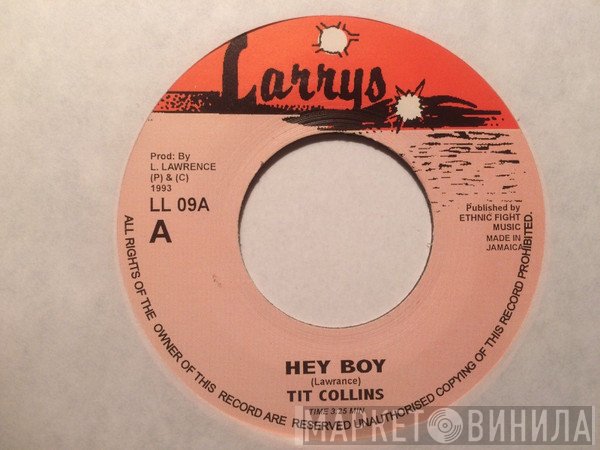 Tit Collins, The Sensations - Hey Boy / I Dont Know Why