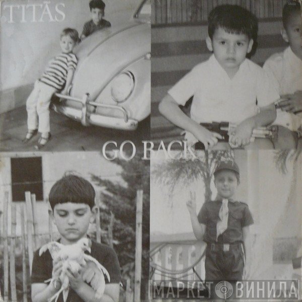 Titãs  - Go Back
