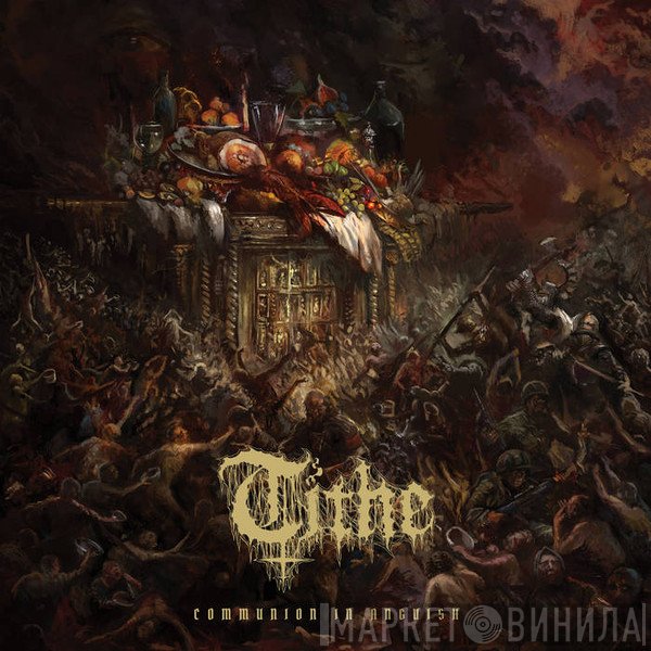 Tithe - Communion In Anguish