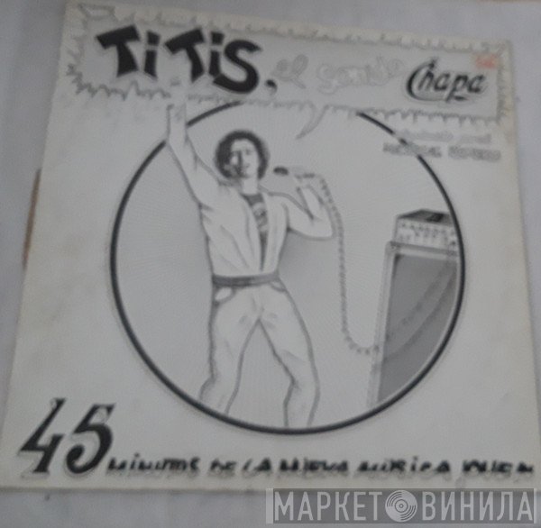  - Titis, El Sonido Chapa