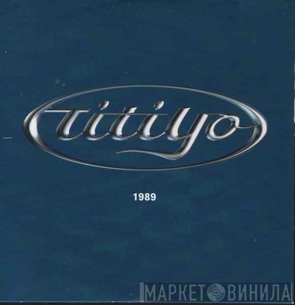 Titiyo  - 1989