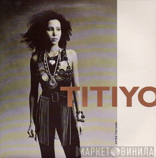 Titiyo - After The Rain