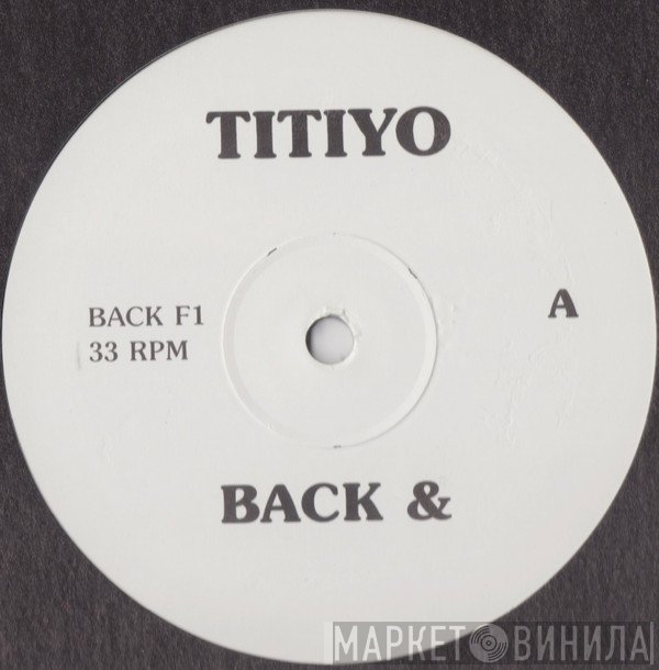 Titiyo - Back &amp; Forth