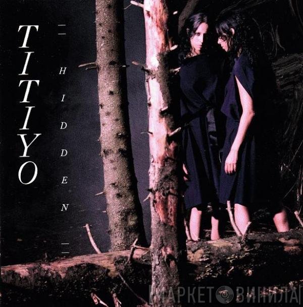 Titiyo  - Hidden