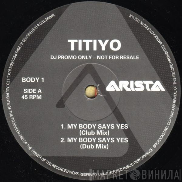 Titiyo - My Body Says Yes