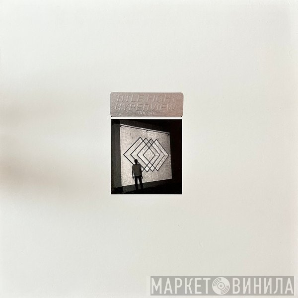 Title Fight  - Hyperview