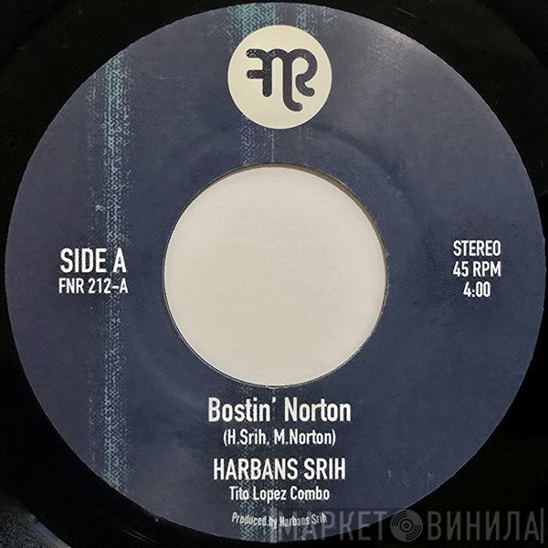 Tito Lopez Combo, Harbans Srih - Bostin Norton
