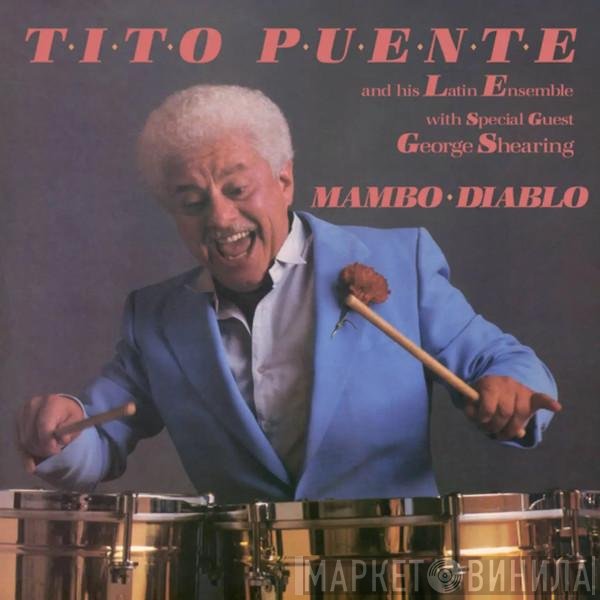 Tito Puente &amp; His Latin Ensemble, George Shearing - Mambo Diablo
