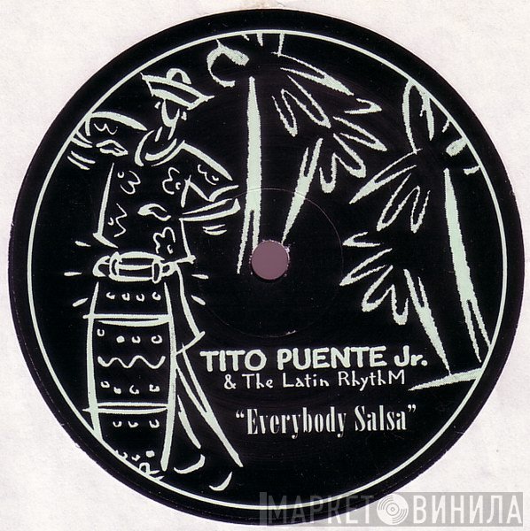 Tito Puente Jr. & The Latin Rhythm - Everybody Salsa
