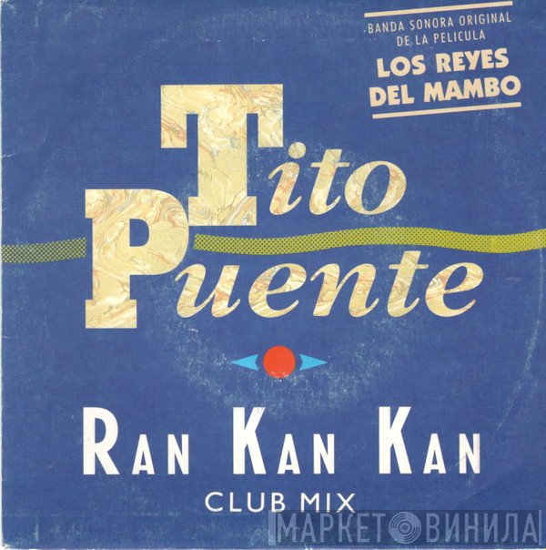 Tito Puente  - Ran Kan Kan