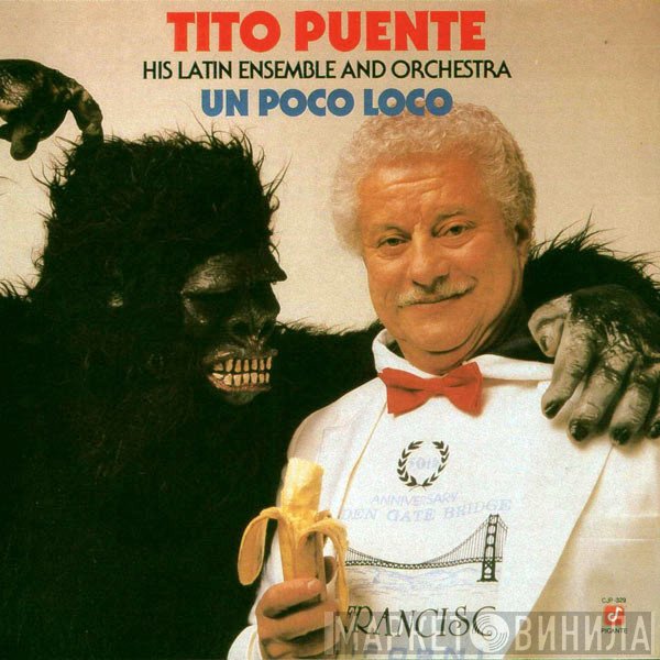 Tito Puente, Tito Puente & His Latin Ensemble  - Un Poco Loco