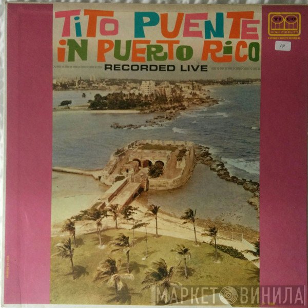 Tito Puente  - Tito Puente In Puerto Rico - Recorded Live