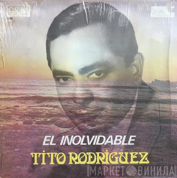 Tito Rodriguez  - El Inolvidable