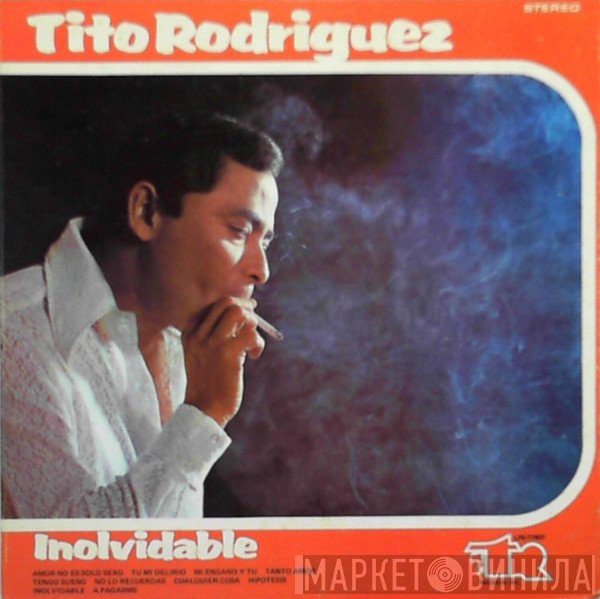 Tito Rodriguez  - Inolvidable