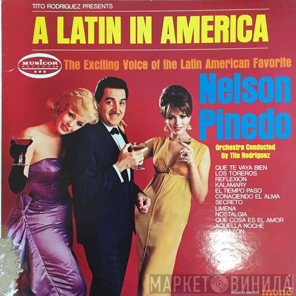 Tito Rodriguez Presents Nelson Pinedo  - A Latin In America