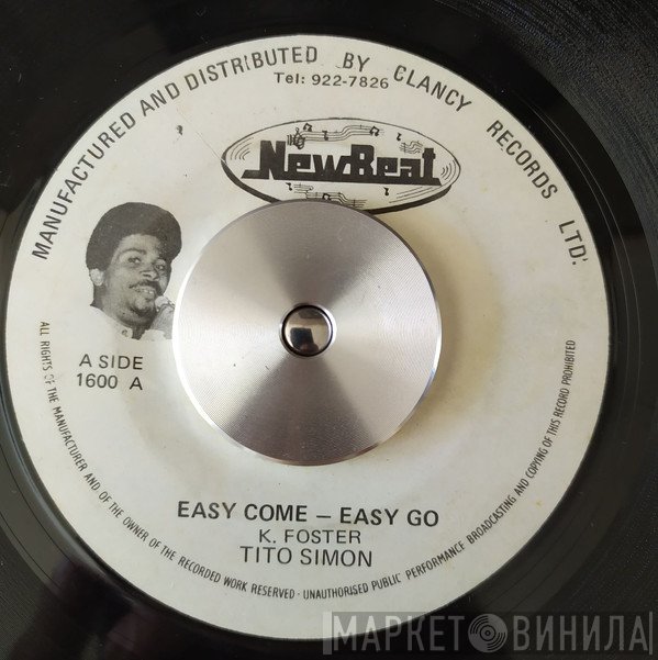 Tito Simon - Easy Come - Easy Go / I'll Be True To You