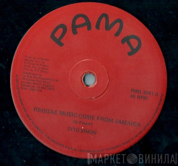 Tito Simon - Reggae Music Come From Jamaica / This Magic Moment