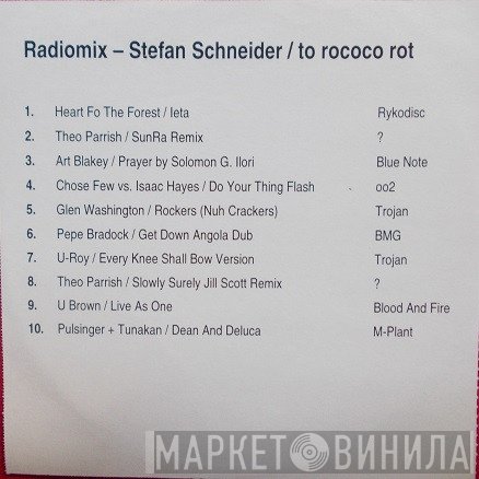 To Rococo Rot, Stefan Schneider - Radiomix