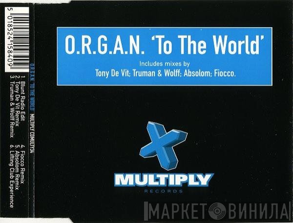  - To The World