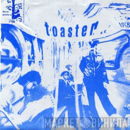 Toaster, God's Boyfriend - Huggy / I Don't Wash