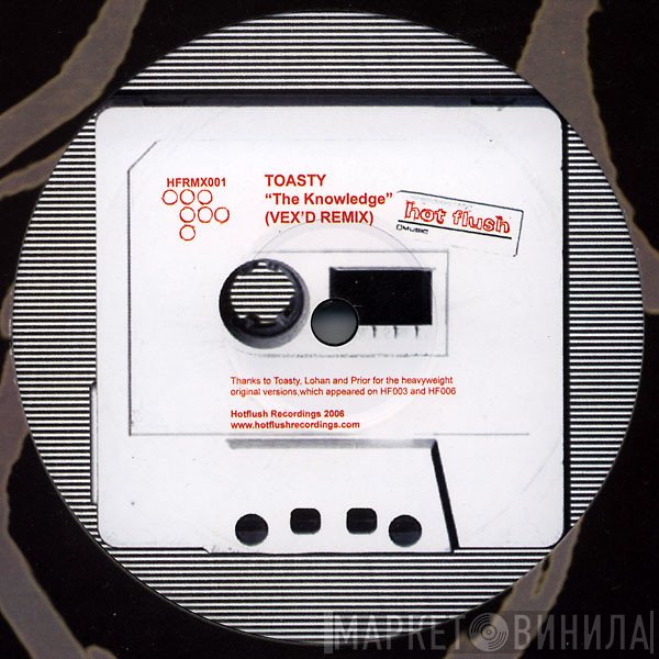 Toasty / Search & Destroy   - The Knowledge / Candyfloss (Remixes)