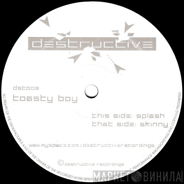 Toasty  - Splash / Skinny