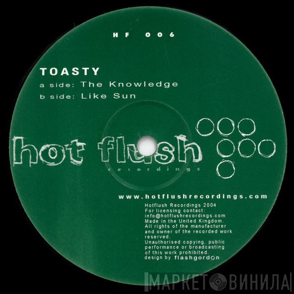Toasty  - The Knowledge / Like Sun