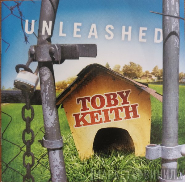 Toby Keith  - Unleashed