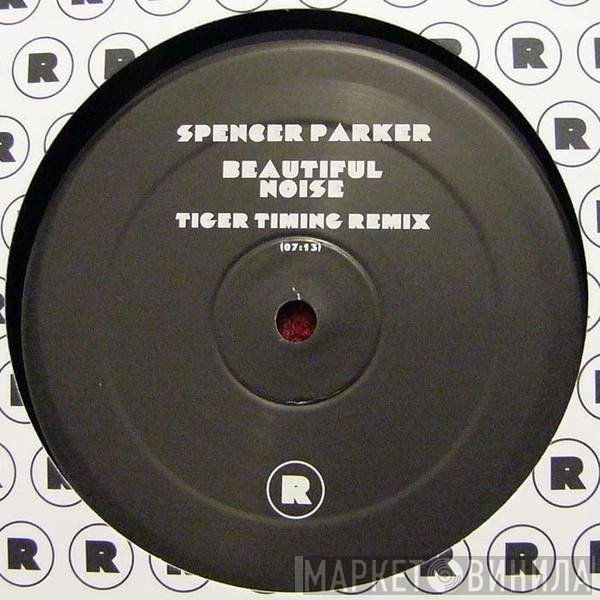 Toby Tobias, Spencer Parker - Beautiful Noise (Tiger Timing Remix) / A Close Shave (Brontosaurus Remix)