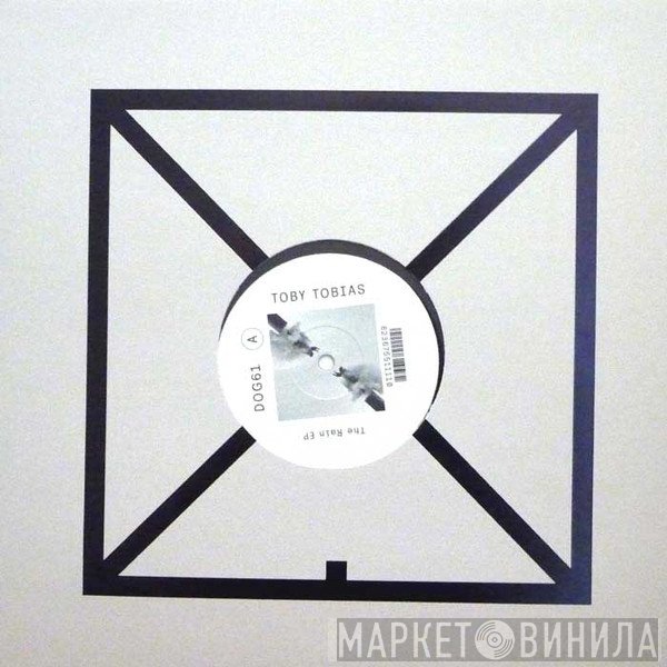 Toby Tobias - The Rain EP