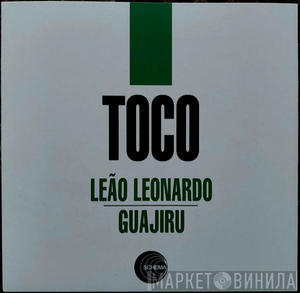 Toco - Le​​​ã​​​o Leonardo / Guajiru 