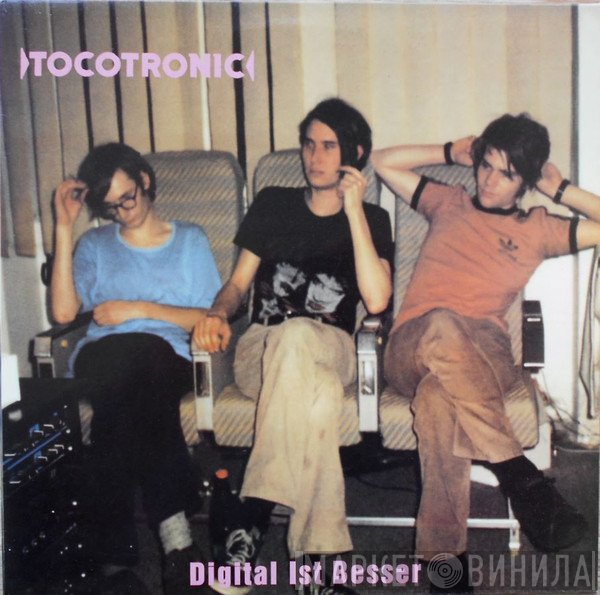 Tocotronic  - Digital Ist Besser