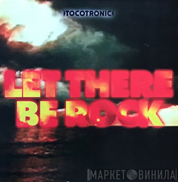 Tocotronic  - Let There Be Rock