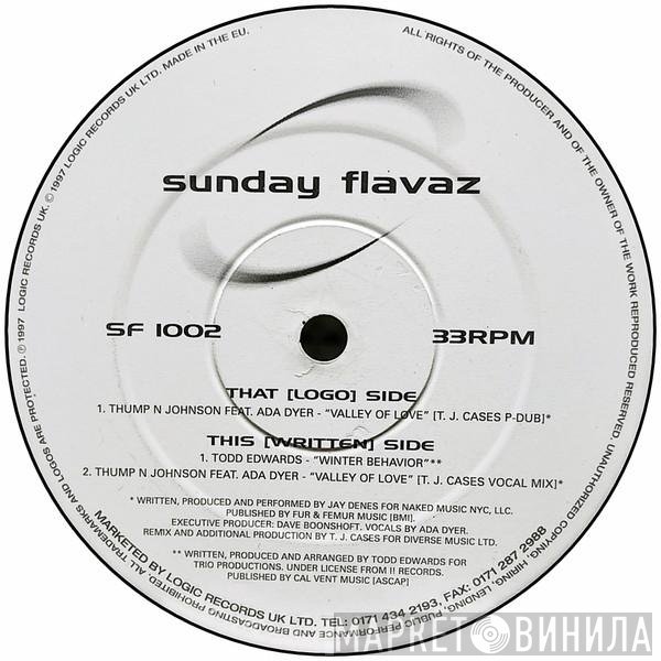 Todd Edwards, Ada Dyer, Thump'N'Johnson - Valley Of Love / Winter Behavior