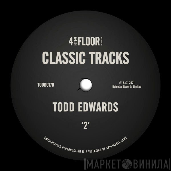 Todd Edwards  - 2