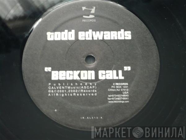 Todd Edwards  - Beckon Call