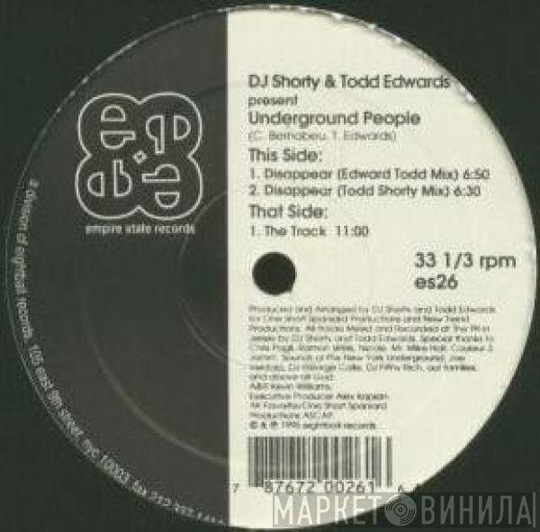 Todd Edwards, DJ Shorty, Underground People - Disappear