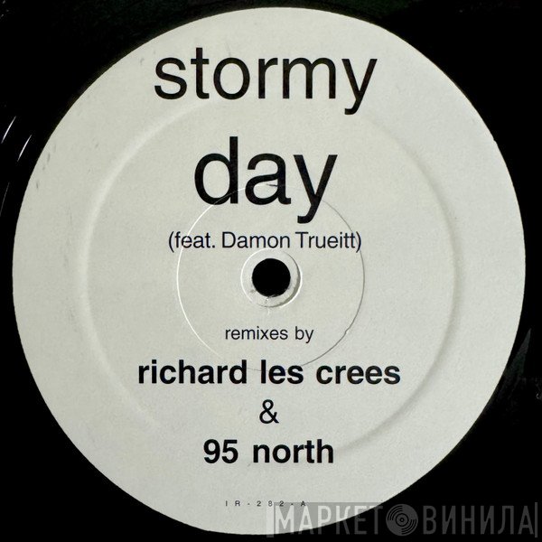 Todd Edwards, Filthy Rich, Damon Trueitt - Stormy Day (Remixes)