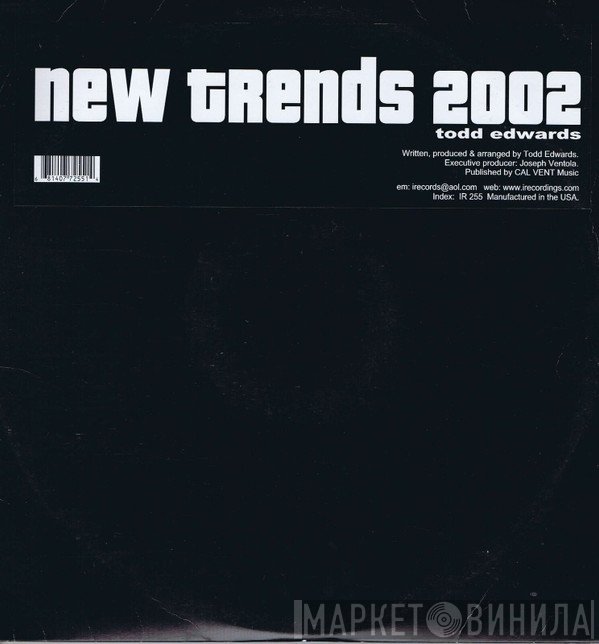 Todd Edwards  - New Trends 2002