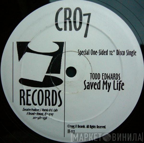Todd Edwards - Saved My Life